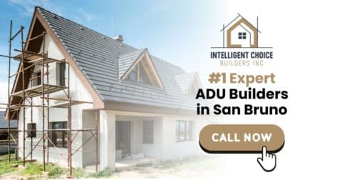 ADU Builders In San Bruno