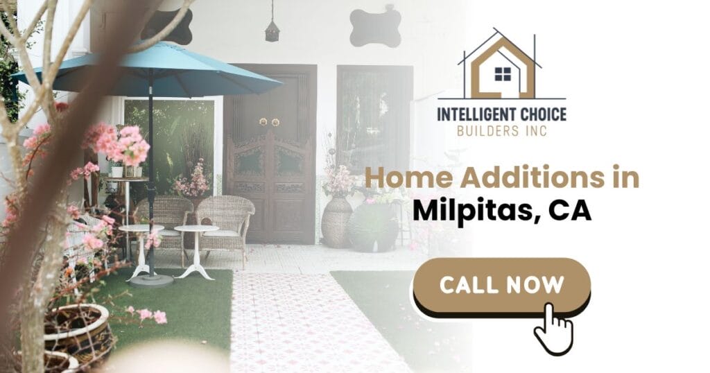 Home Additions in Milpitas, CA 1 Home Additions in Milpitas, CA