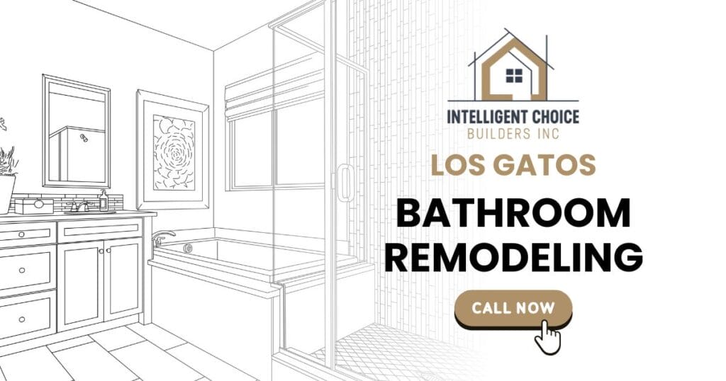 Bathroom Remodeling in Los Gatos