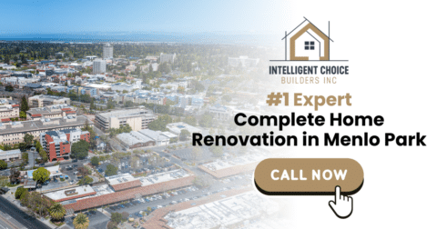 Complete Home Renovation in Menlo Park