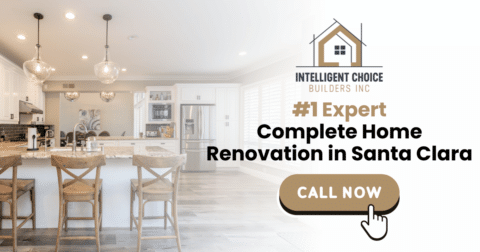 Complete Home Renovation in Santa Clara