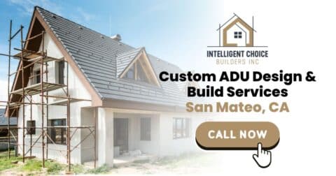 Custom ADU Design & Build Services San Mateo