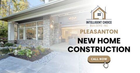 New Home Construction in Pleasanton