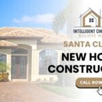 New Home Construction in Santa Clara