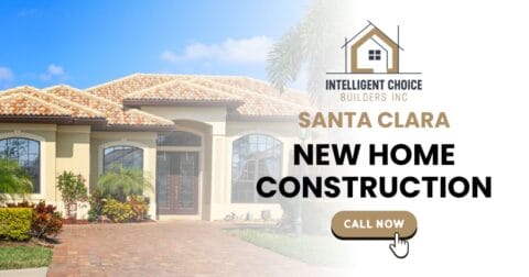 New Home Construction in Santa Clara