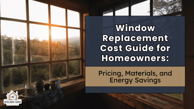 Window displaying sign for window replacement cost guide